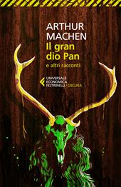 Il gran dio Pan e altri racconti