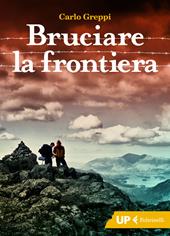 Bruciare la frontiera