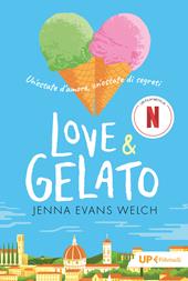 Love & gelato. Un'estate d'amore, un'estate di segreti