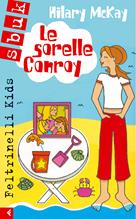 Le sorelle Conroy - Hilary McKay - Libro Feltrinelli 2003, Feltrinelli kids. Sbuk | Libraccio.it