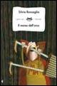 Il morso dell'orco - Silvia Roncaglia - Libro Feltrinelli 2006, Feltrinelli Kids. Il gatto nero | Libraccio.it