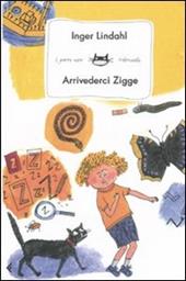 Arrivederci Zigge