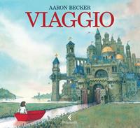 Viaggio. Ediz. illustrata - Aaron Becker - Libro Feltrinelli 2014, Feltrinelli Kids | Libraccio.it