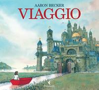 Viaggio - Aaron Becker - Libro Feltrinelli 2014, Feltrinelli Kids | Libraccio.it