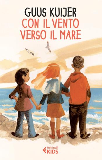 Con il vento verso il mare - Guus Kuijer - Libro Feltrinelli 2015, Feltrinelli kids | Libraccio.it