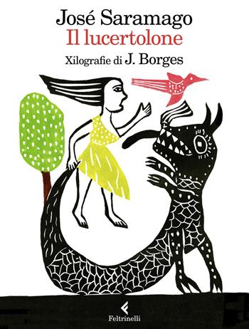 Il lucertolone. Ediz. a colori - José Saramago - Libro Feltrinelli 2018, Feltrinelli kids | Libraccio.it