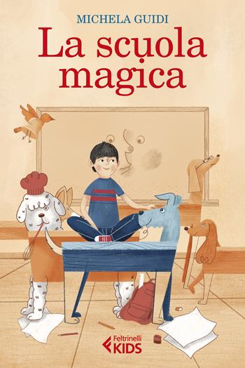 La scuola magica - Michela Guidi - Libro Feltrinelli 2021, Feltrinelli kids | Libraccio.it