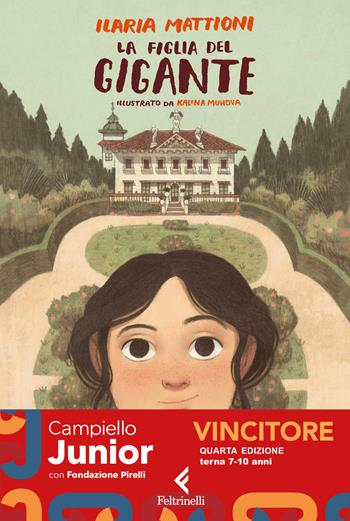 La figlia del gigante - Ilaria Mattioni - Libro Feltrinelli 2024, Feltrinelli kids | Libraccio.it