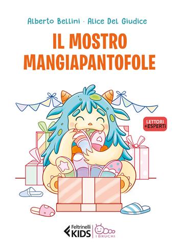 Il mostro mangiapantofole. Ediz. a colori - Alberto Bellini - Libro Feltrinelli 2024, Feltrinelli kids. I bruchi | Libraccio.it