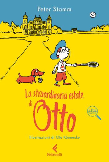 La straordinaria estate di Otto. Ediz. ad alta leggibilità - Peter Stamm - Libro Feltrinelli 2026, Feltrinelli Junior Illustrati | Libraccio.it