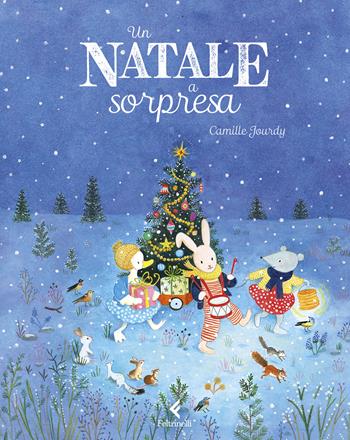 Un Natale a sorpresa. Ediz. a colori - Camille Jourdy - Libro Feltrinelli 2025, Feltrinelli Junior Illustrati | Libraccio.it