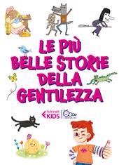 Le più belle storie della gentilezza
