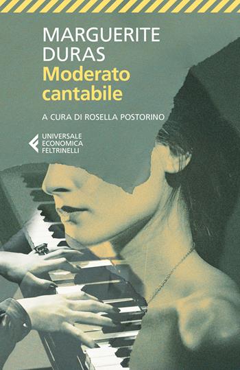 Moderato cantabile - Marguerite Duras - Libro Feltrinelli 2026, Universale economica | Libraccio.it