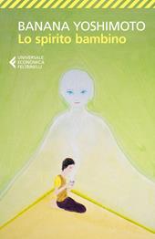 Lo spirito bambino. Le strane storie di Fukiage. Vol. 3