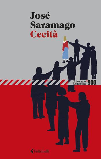 Cecità - José Saramago - Libro Feltrinelli 2026, Universale economica '900 | Libraccio.it