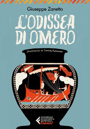 L'Odissea di Omero - Giuseppe Zanetto - Libro Feltrinelli 2026, Universale economica. Ragazzi | Libraccio.it