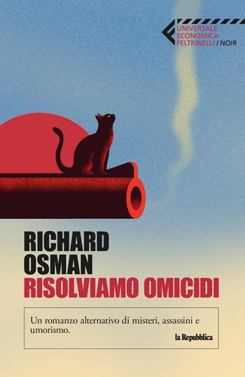 Risolviamo omicidi - Richard Osman - Libro Feltrinelli 2026, Universale economica. Noir | Libraccio.it