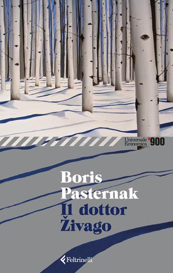 Il dottor Zivago - Boris Pasternak - Libro Feltrinelli 2026, Universale economica '900 | Libraccio.it