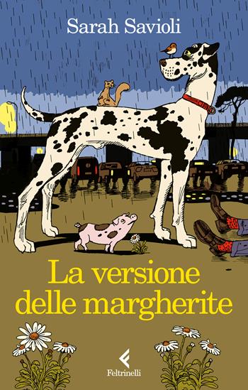La versione delle margherite - Sarah Savioli - Libro Feltrinelli 2026, Fluo | Libraccio.it