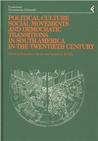 Annali della Fondazione Giangiacomo Feltrinelli (1996). Political culture, social movements and democratic transitions in South America  - Libro Feltrinelli 1998, Annali Fondaz. Giangiacomo Feltrinelli | Libraccio.it