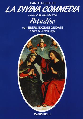 La Divina Commedia. Vol. 3: Paradiso. - Dante Alighieri - Libro Zanichelli 1997 | Libraccio.it