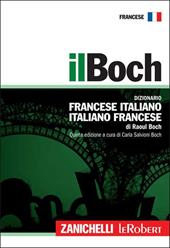 Il Boch. Dizionario francese-italiano, italiano-francese