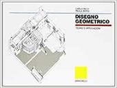 Disegno geometrico. Per le Scuole superiori