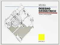 Disegno geometrico. Per le Scuole superiori - Carlo Ricci - Libro Zanichelli 1988 | Libraccio.it