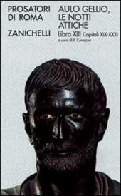 Le notti attiche. Libro 13º (capitoli XIX-XXXI)