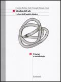 Stechio&Lab. Le basi dell'analisi chimica. Vol. 2: Principi e metodologie. - Carmine Rubino, Italo Venzaghi, Renato Cozzi - Libro Zanichelli 2001 | Libraccio.it