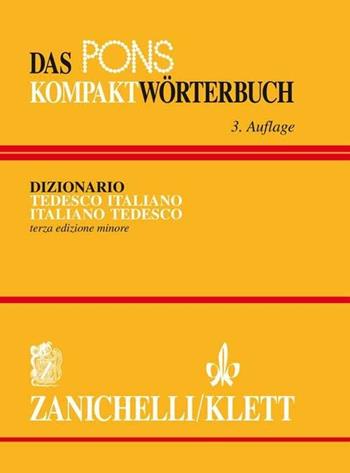 Das Pons Kömpaktworterbuch. Dizionario tedesco-italiano, italiano-tedesco. Ediz. minore - KLETT - Libro Zanichelli 2001, I dizionari minori | Libraccio.it