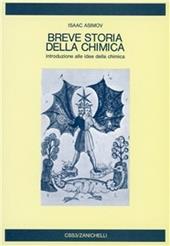 Breve storia della chimica. Introduzione alle idee della chimica