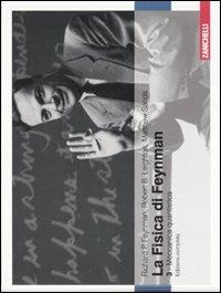 La fisica di Feynman. Ediz. bilingue. Vol. 3: Meccanica quantistica - Richard P. Feynman, Robert B. Leighton, Matthew Sands - Libro Zanichelli 2007 | Libraccio.it