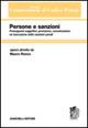 Commentario sistematico al codice penale. Vol. 3: Persone e sanzioni. - Mauro Ronco - Libro Zanichelli 2006 | Libraccio.it