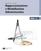 Rappresentazione e modellazione odontotecnica. Con tavole anatomiche. Con espansione online. Vol. 1