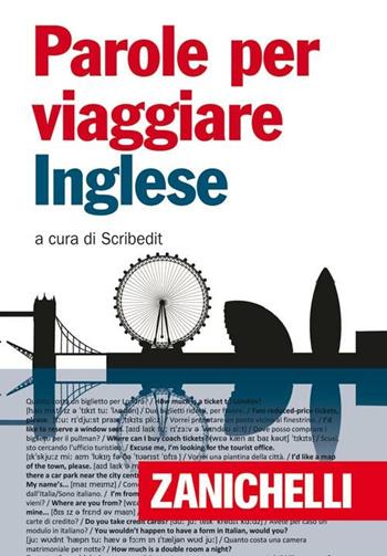 Inglese  - Libro Zanichelli 2011, Le parole per viaggiare | Libraccio.it