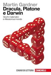 Dracula, Platone e Darwin. Giochi matematici e riflessioni sul mondo