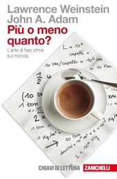 Più o meno quanto? L'arte di fare stime sul mondo