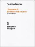 Lineamenti di diritto del lavoro - Realino Marra - Libro Zanichelli 2008 | Libraccio.it