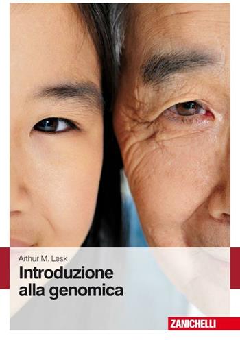 Introduzione alla genomica - Arthur M. Lesk - Libro Zanichelli 2009 | Libraccio.it