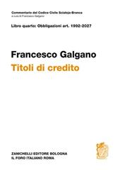 Libro quarto: obbligazioni Artt. 1992-2027. Titoli di credito