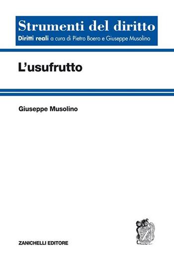 L' usufrutto - Giuseppe Musolino - Libro Zanichelli 2011, Strumenti del diritto | Libraccio.it