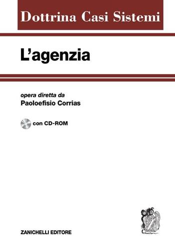 L' agenzia. Con CD-ROM  - Libro Zanichelli 2012, Dottrina Casi Sistemi | Libraccio.it