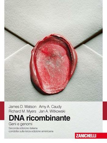 DNA ricombinante. Geni e genomi  - Libro Zanichelli 2008 | Libraccio.it