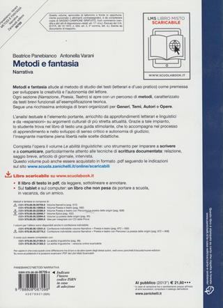 Metodi e fantasia. Narrativa. Con espansione online - Beatrice Panebianco, Antonella Varani - Libro Zanichelli 2009 | Libraccio.it
