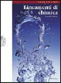 Lineamenti di chimica. Con espansione online. - Giuseppe Valitutti, Alfredo Tifi, Antonino Gentile - Libro Zanichelli 2007 | Libraccio.it