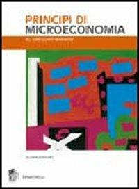 Principi di economia - N. Gregory Mankiw - Libro Zanichelli 2007 | Libraccio.it