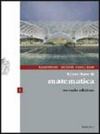 Corso base di matematica. Vol. 1 - Massimo Bergamini, Anna Trifone, Graziella Barozzi - Libro Zanichelli 2007 | Libraccio.it