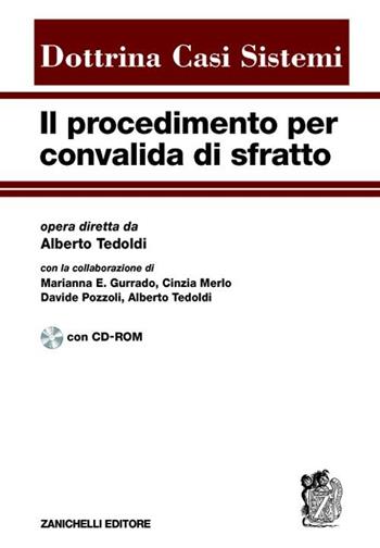 Procedimento per convalida di sfratto. Con CD-ROM  - Libro Zanichelli 2009, Dottrina Casi Sistemi | Libraccio.it