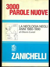 Tremila parole nuove. La neologia negli anni 1980-1990